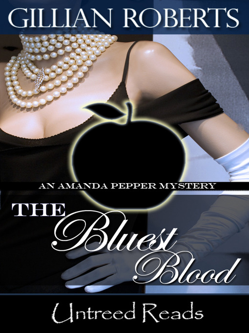 Title details for The Bluest Blood by Gillian Roberts - Available